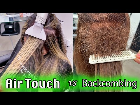 Air Touch vs Back Combing Technique