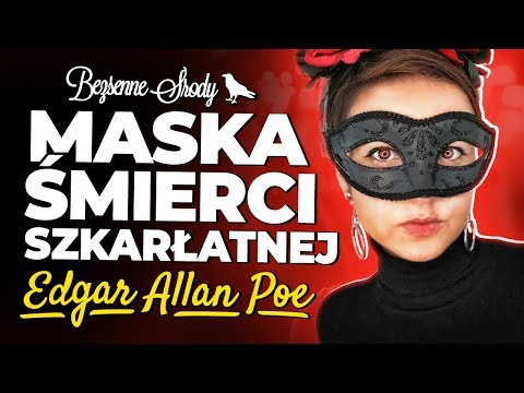 "Maska Śmierci Szkarłatnej" Edgar Allan Poe | BEZSENNA KLASYKA