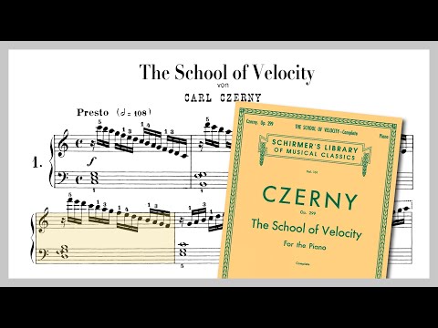 Carl Czerny Op. 299: The School of Velocity (Book 1: No. 1 to 10) [Full Speed & Improved Version]