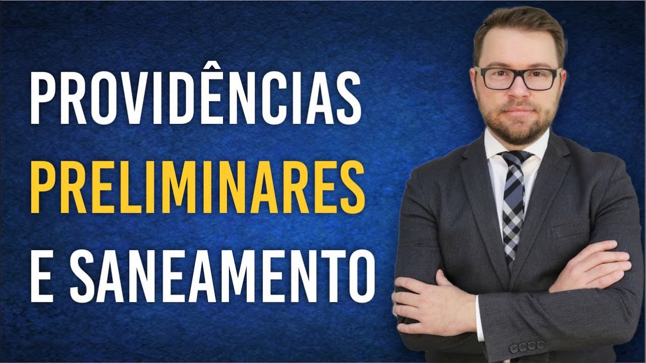 NOVO CPC - PROVIDÊNCIAS PRELIMINARES E SANEAMENTO