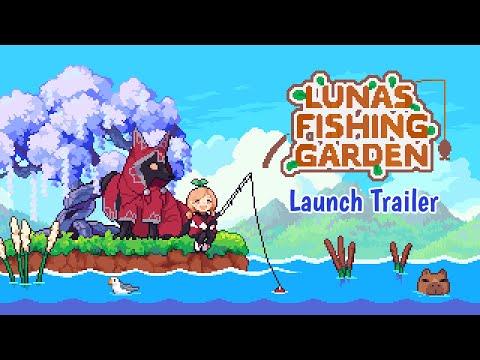 Luna's Fishing Garden - Launch Trailer thumbnail
