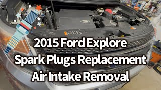 2015 Ford Explorer Spark Plugs Replacement | Air Intake Removal