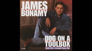 James Bonamy - Dog On A Toolbox (Extended Dance Mix)