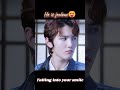 He Is Jealous Falling Into Your Smile YOUKU Shorts