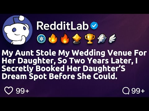 [FULL STORY] My aunt stole my wedding venue, so I waited two years and booked her daughter's dream..