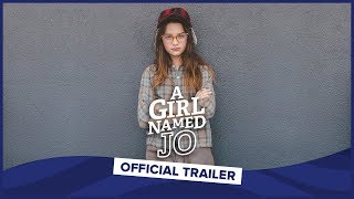 A GIRL NAMED JO | Season 1 | Official Trailer