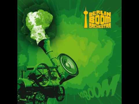 Berlin Boom Orchestra   Kaboom (Completo)