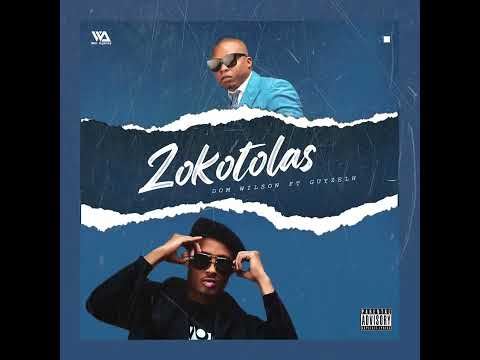 ZOKOTOLAS (DOM WILSON FEAT GFASH)