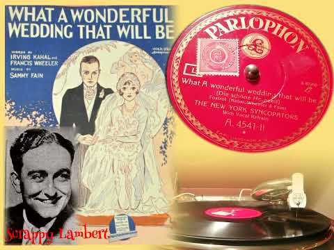 New York Syncopators - What a wonderful Wedding that will be (Sam Lannin) Parlophone A 45 41 11