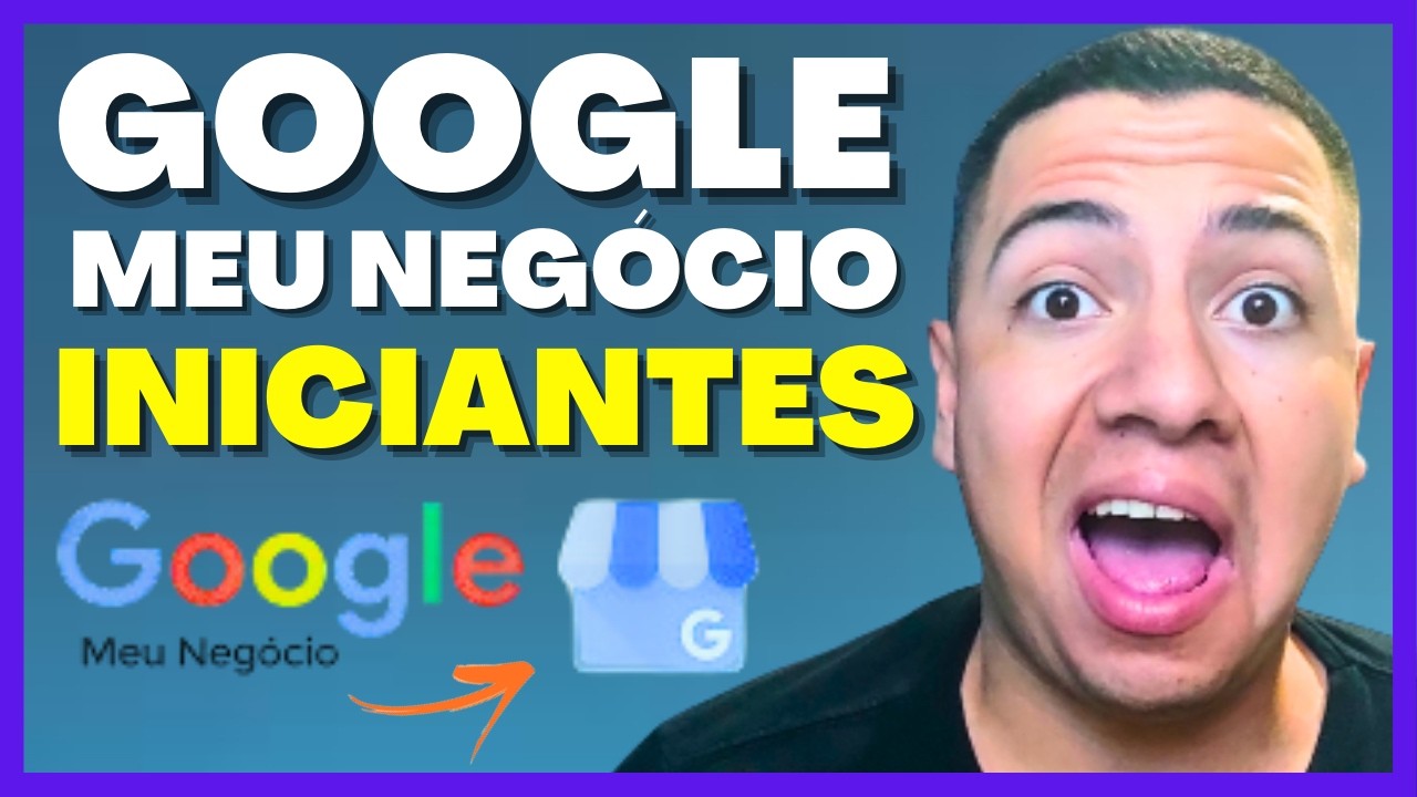 GOOGLE MEU NEGÓCIO: COMO COLOCAR A SUA EMPRESA DE FORMA GRATUITA (O QUE É? COMO USAR?)