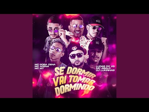 Se Dormir Vai Tomar Dormindo