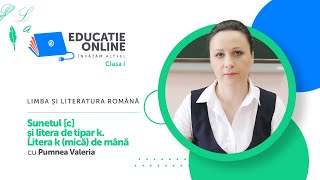 Sunetul [c] şi litera de tipar k. Litera k (mică) de mână