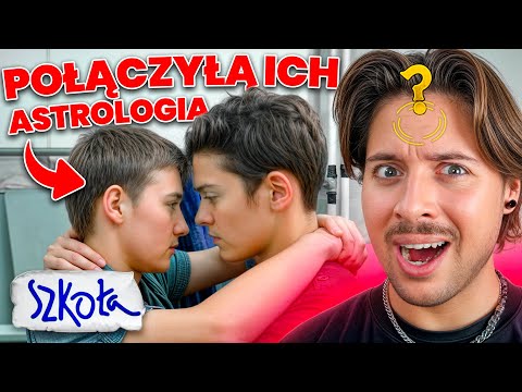 ✨SZKOŁA - WYCZYTALI W GWIAZDACH, ŻE BĘDĄ RAZEM 💅✨