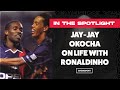 Jay Jay Okocha Reveals What Life Was Like With Ronaldinho