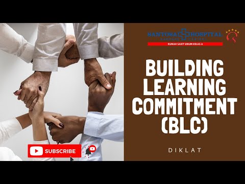 Building Learning Commitment (BLC)