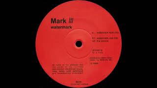 Mark III - The Watermark (Club Mix) (Trance 2001)