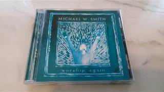 Michael W Smith Lord Have Mercy