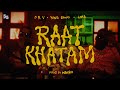 DRV RAAT KHATAM Ft YUNG SAMMY Loka Prod Nanku Official Music Video POLARIS 5 5 Records