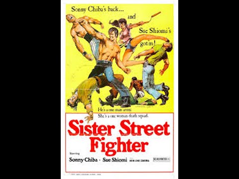 Sister Street Fighter (1974) Sue Shiomi Sonny Chiba