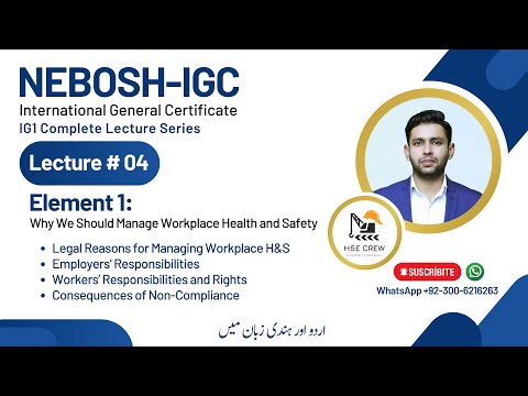 NEBOSH IGC Lecture 4 (Element 1.2) | Regulating Health and Safety