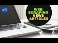 Web Scraping NEWS Articles - Parsing HTML using BeautifulSoup | Data Science for Bias Detection #5