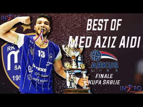 Best Of Med Aziz Aidi #RK_Metaloplastika #Finale #Kupa_Srbije 2021_2022