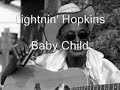 Lightnin' Hopkins-Baby Child