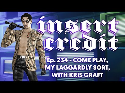 Insert Credit Show 234 - Come Play, My Laggardly Sort, with Kris Graft