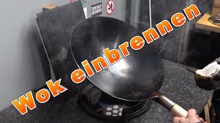 Wok - Pfanne einfach und schnell einbrennen | Holzpflege Tipp`s | Grill & Chill / BBQ & Lifestyle