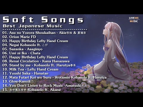 1 Hour || Best Japanese Soft Song Music | Best Soft Song Of All The Time - LIVE345MUSIC