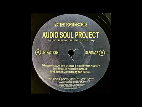 Audio Soul Project – Distractions