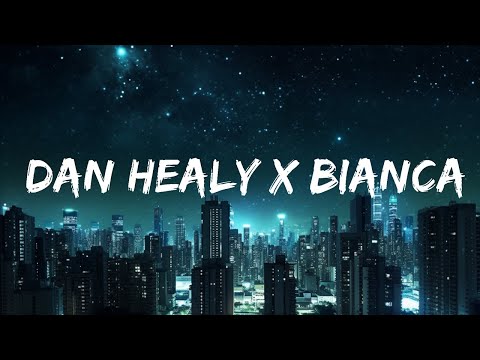Cosmic  - Dan Healy X Bianca Linta (Lyrics) 🎵 15p lyrics/letra
