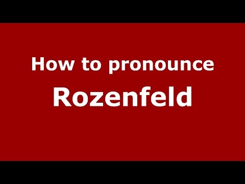 How to pronounce Rozenfeld (Spanish/Argentina) - PronounceNames.com