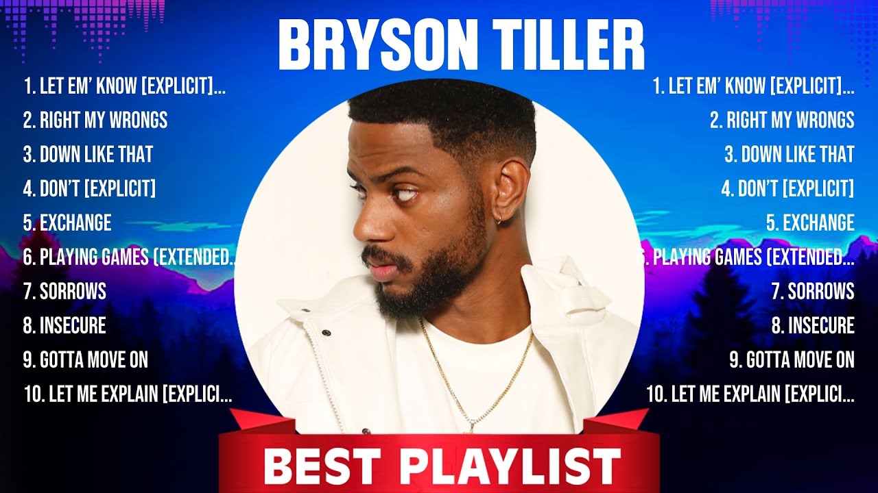 Bryson Tiller Greatest Hits 2024 Collection - Top 10 Hits Playlist Of All Time