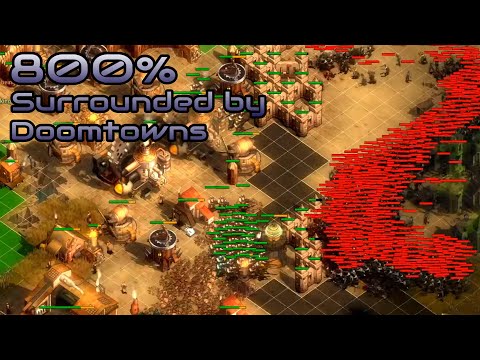 They are Billions - 800% No pause - Surrounded by Doomtowns