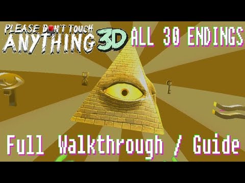 Please, Don't Touch Anything! 3D/VR - All 30 Endings Full Guide/Walkthrough (no commentary)