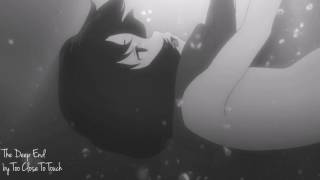 The Deep End - Too Close To Touch (NIGHTCORE) [REQUEST]