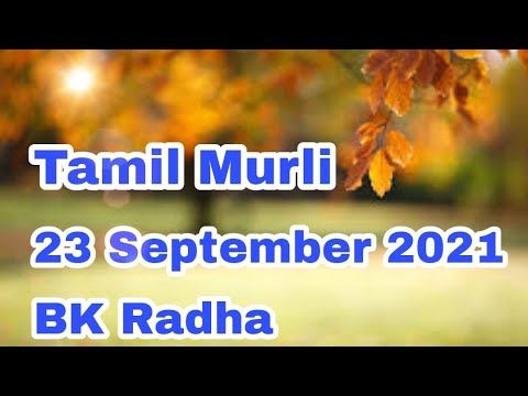 Tamil Murli 23 September 2021 BK Radha