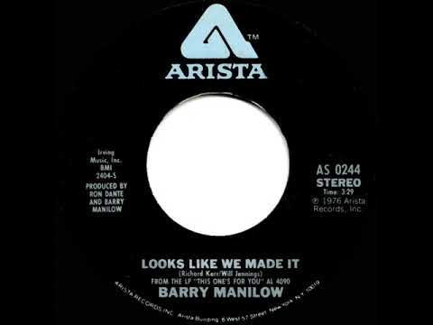 1977 HITS ARCHIVE: Looks Like We Made It - Barry Manilow (a #1 record--stereo 45)