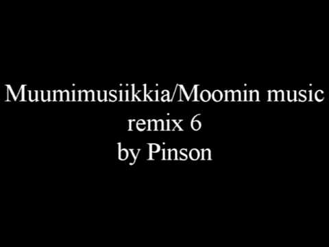 Muumimusiikkia - Moomin music remix 6
