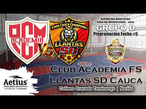 🟤 EN VIVO | Academia FS vs. Llantas SD Cauca Champions | Super Liga Masculina de Microfutbol