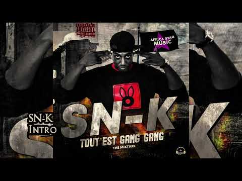 1. SN-K - Intro "Tout est Gang Gang" (audio)