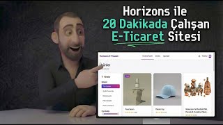 Horizons ile 20 Dakikada Çalışan E-Ticaret Sitesi Kurduk (Sepet + Ödem