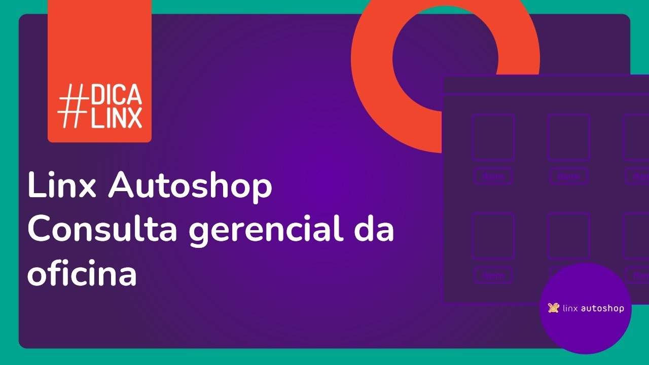 Linx Autoshop - Consulta gerencial da oficina