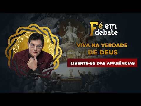 FÉ EM DEBATE