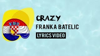 Croatia Eurovision 2018: Crazy - Franka Batelić [Lyrics]
