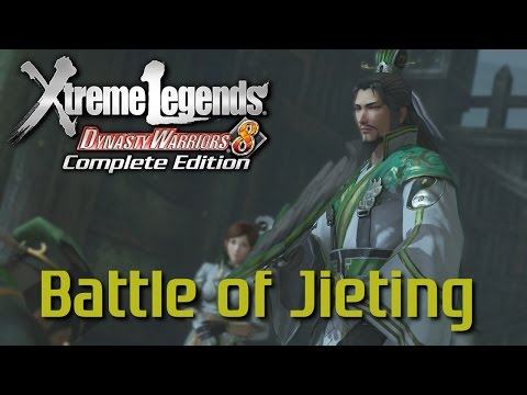 Dynasty Warriors 8 Xtreme Legends | Battle of Jieting (Shu Story Mode Ep.13)