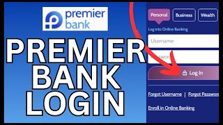 How to Login Your Premier Bank Account Online 2024