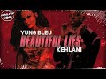 Yung Bleu - Beautiful Lies (Lyrics) ft. Kehlani