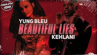 Yung Bleu - Beautiful Lies (Lyrics) ft. Kehlani